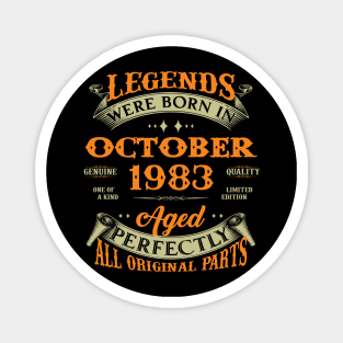 Legends Were Born In October 1983 40 Years Old 40th Birthday Gift Magnet